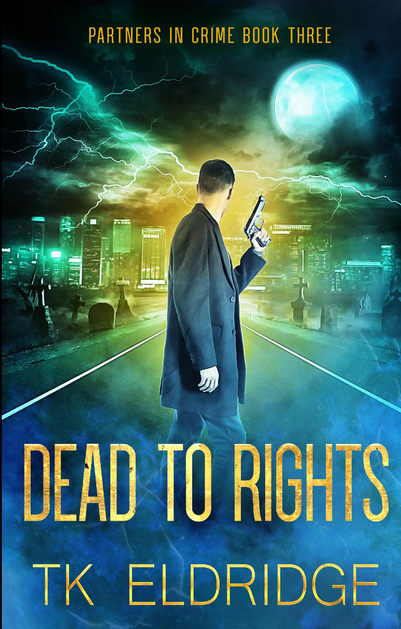 Dead to Rights