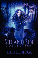 Sid & Sin Collection: Book One