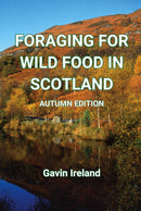 Foraging for Wild Food in Scotland - Autumn Edition