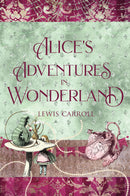 Alice in Wonderland: Wayfarer Illustrated Edition (Large Print)
