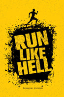 Run Like Hell Running Journal: Yellow (6x9 Perfect Bound) 