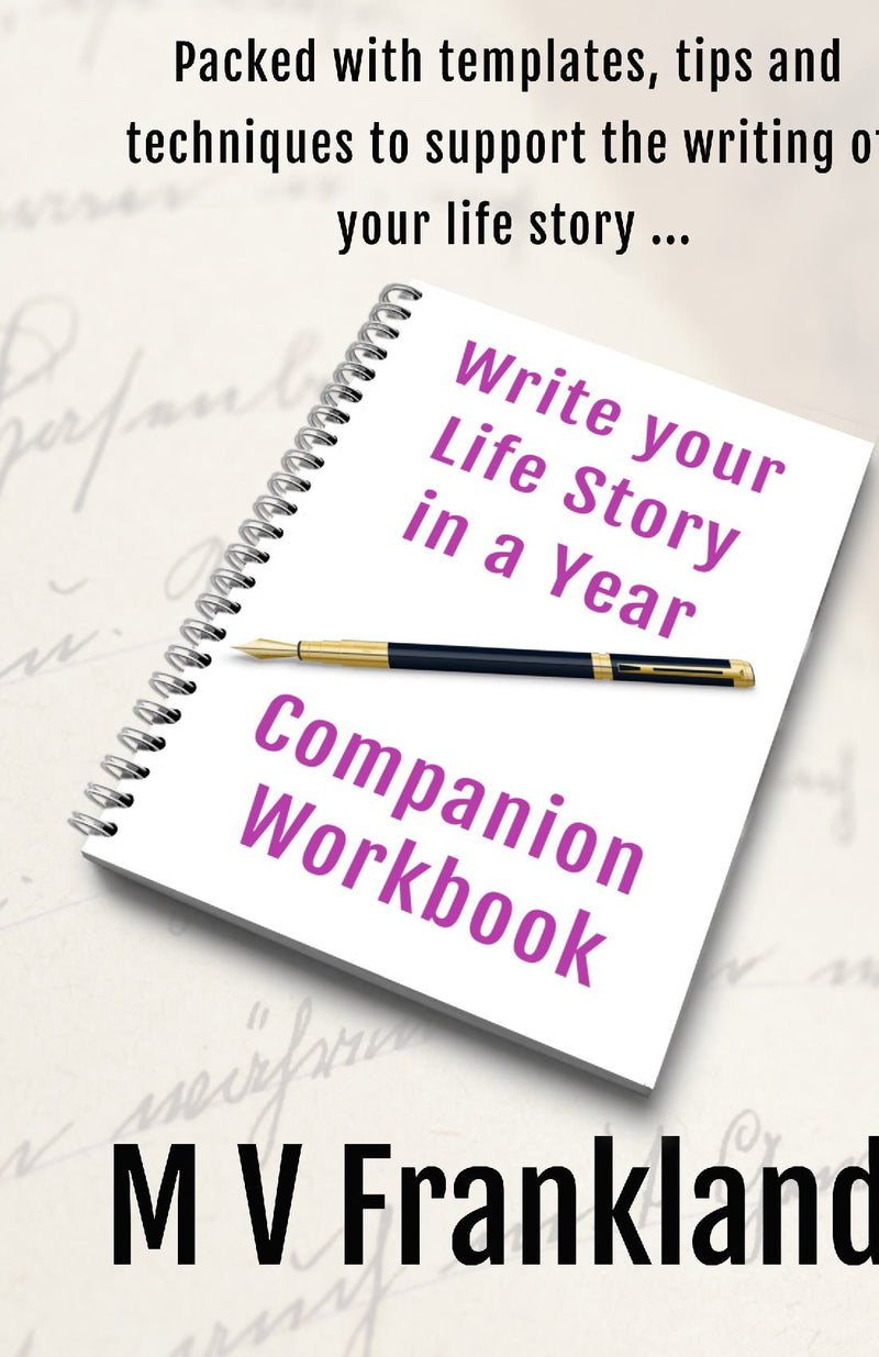 Write your Life Story in a Year - Companion Workbook