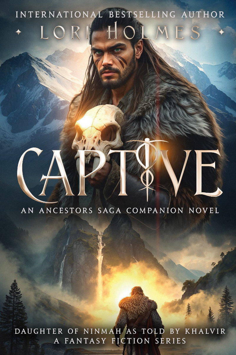 Captive - Daughter of Ninmah as Told By Khalvir: A Fantasy Fiction Series (An Ancestors Saga Companion Novel)
