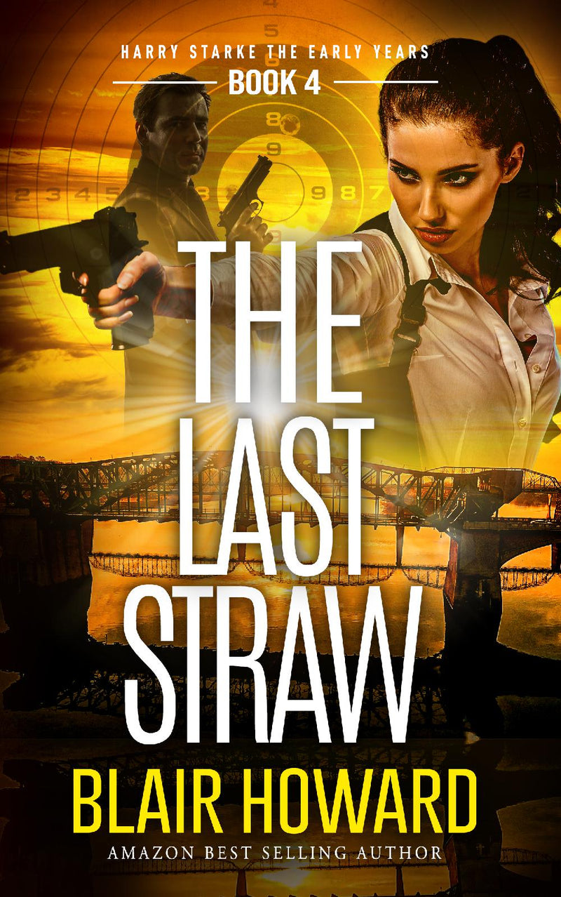 The Last Straw (Harry Starke Genesis Book 5)