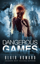 Dangerous Games