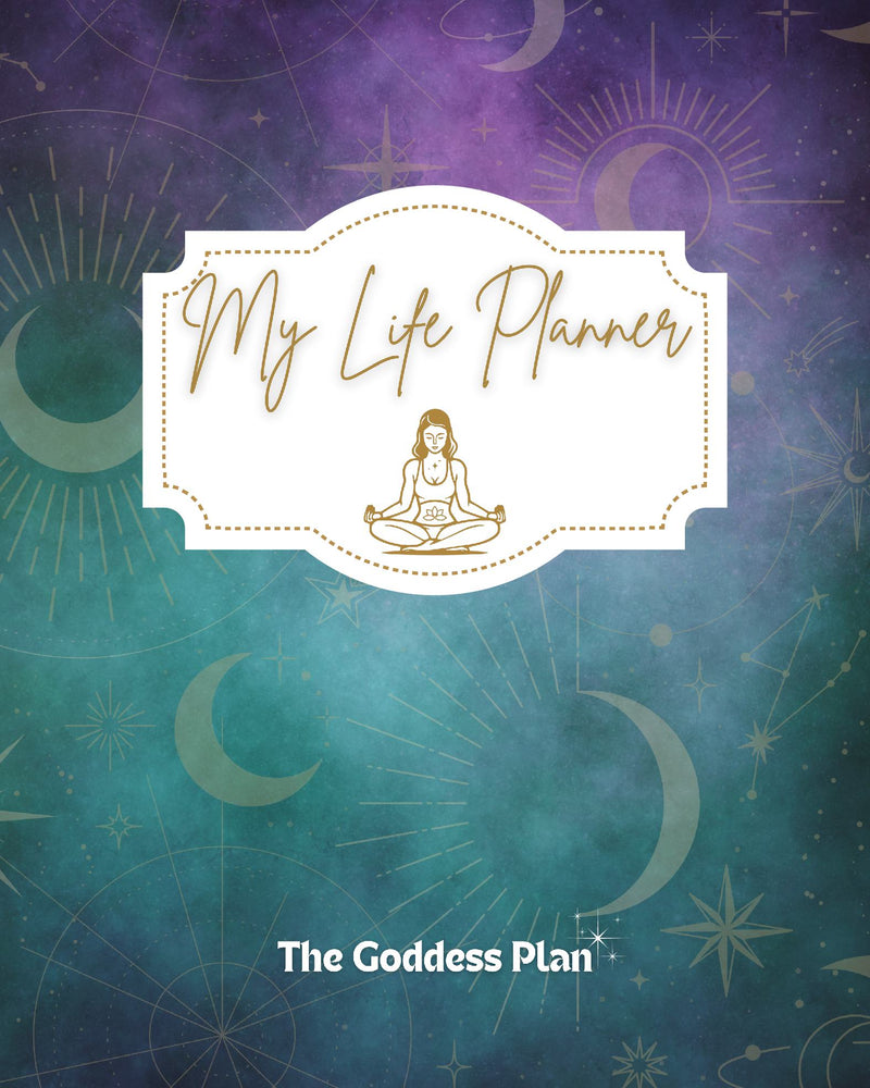 My Life Planner:  Goddess Edition - 5 day working week to view, guided journal prompts, notebook, discover your inner goddess, self care planner