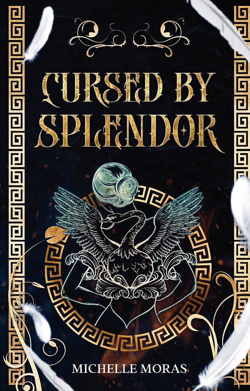 Cursed by Splendor