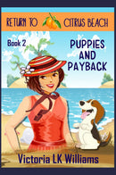 Puppies and Payback - 			  The Case of the Pampered Pooches