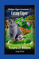 Catnip Caper, large print - Blackmail Can Be Deadly, A Cozy Cat Mystery