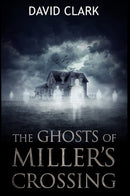 The Ghosts of Miller's Crossing