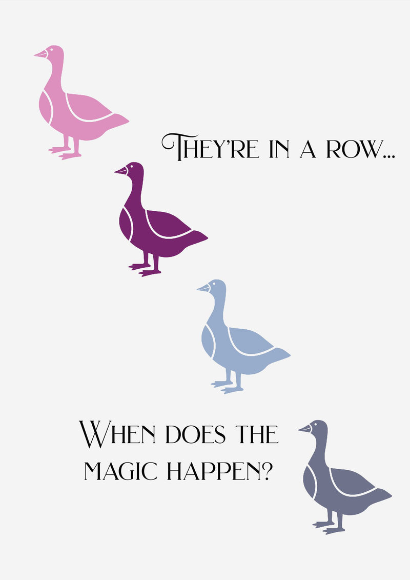 They're in a row... 