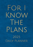For I Know The Plans 2025 Daily Planner - Agenda/Calendar/Organizer, Jan - Dec, A5 Size