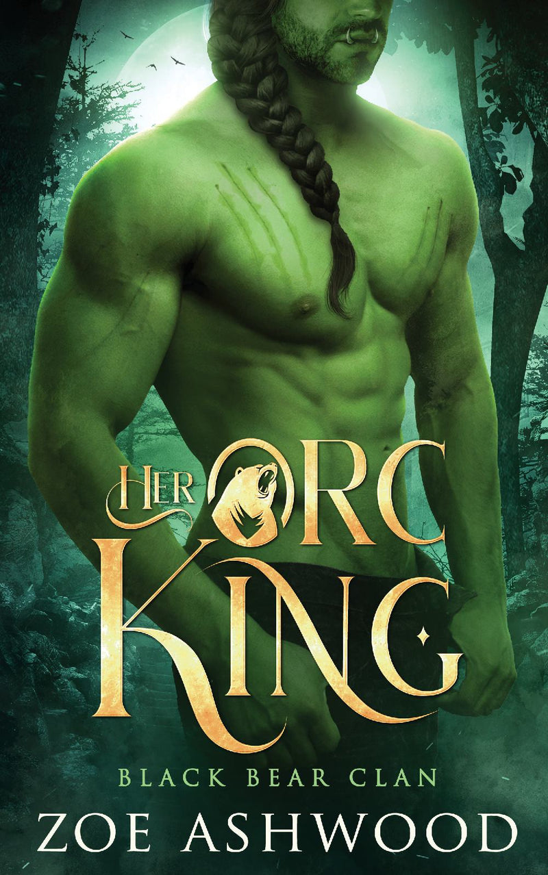Her Orc King
