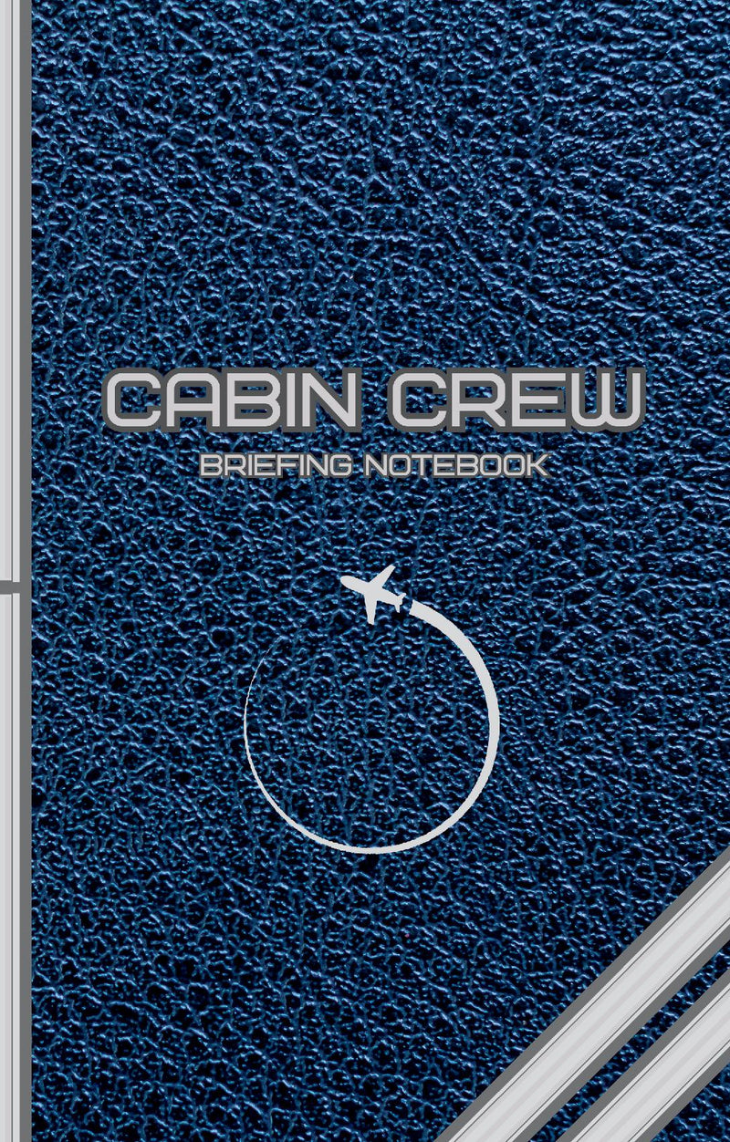 CABIN CREW BRIEFING NOTEBOOK