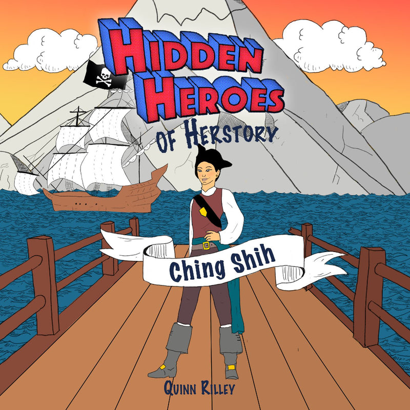 Hidden Heroes of Herstory: Ching Shih