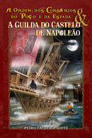 A Ordem dos Corsários do Poço e da Espada & A Guilda do Castelo de Napoleão, Volume 2 (paperback)