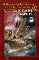 A Ordem dos Corsários do Poço e da Espada & a Guilda do Castelo de Napoleão Volume 2, (PPC Hardcover) - PPC Hardcover