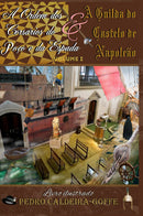A Ordem dos Corsários do Poço e da Espada & A Guilda do Castelo de Napoleão Volume 1 (PPC) - (PPC hardcover)