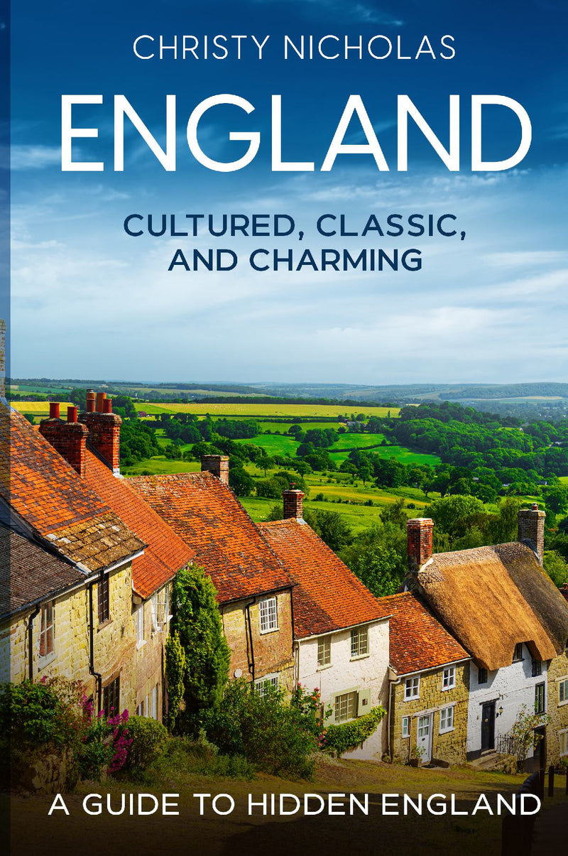 England: Cultured, Classic, and Charming