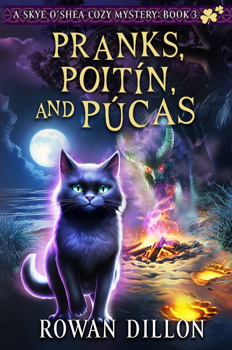 Pranks, Poitín, and Púcas