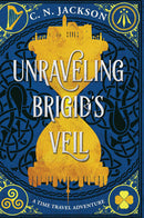 Unraveling Brigid's Veil - A Historical Time Travel Adventure