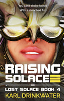 Raising Solace (Lost Solace