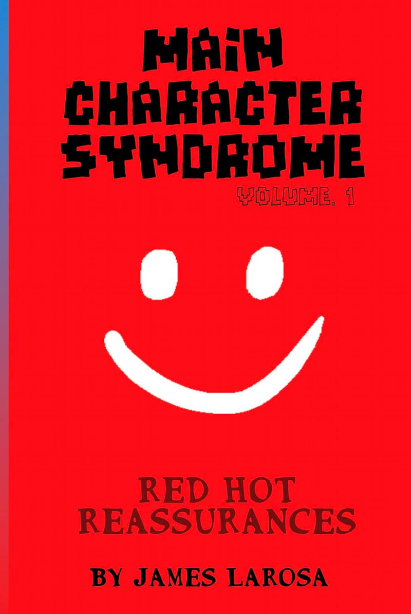 Main Character Syndrome