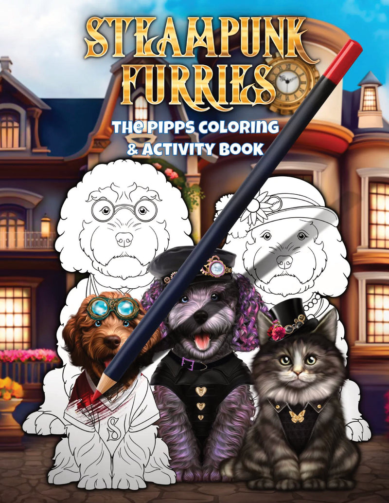 Steampunk Furries - The Pipps: Coloring & Activity Book