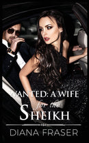 Wanted: A Wife for the Sheikh