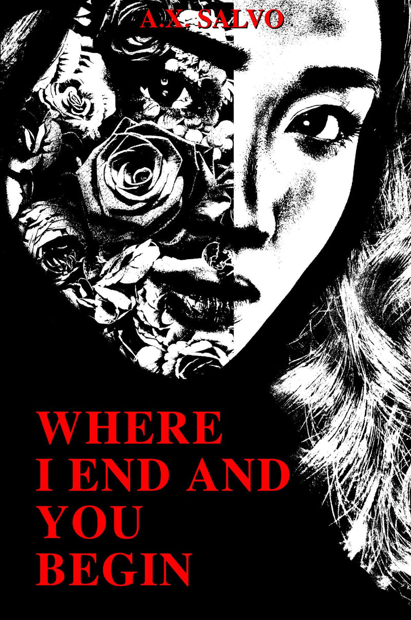 Where I End And You Begin: a haunting collection of art & poetry
