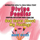 God Cares About My Feelings Book Two