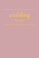 The Complete Wedding Planner by Dreamier Days in Dusty Pink