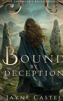 Bound by Deception