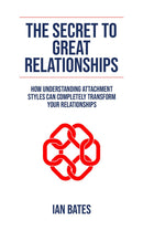 THE SECRET TO GREAT RELATIONSHIPS