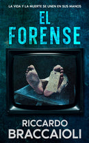 El Forense - La Vida y la Muerte se Unen en Sus Manos