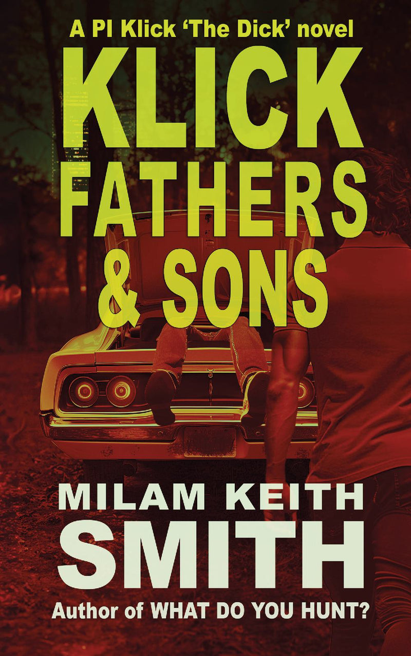KLICK FATHERS AND SONS
