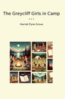 The Greycliff Girls in Camp