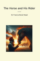 The Horse and His Rider