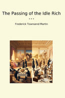 The Passing of the Idle Rich