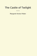 The Castle of Twilight