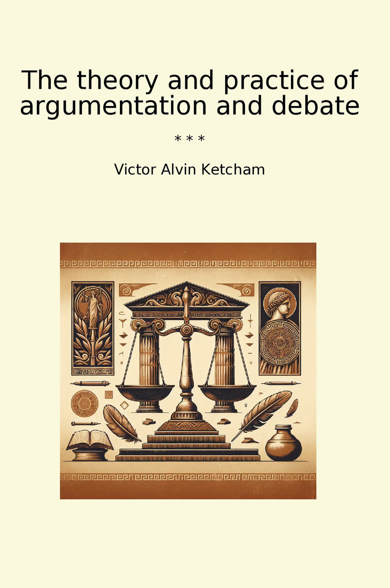 The theory and practice of argumentation and debate
