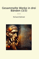 Gesammelte Werke in drei Bänden (3/3)