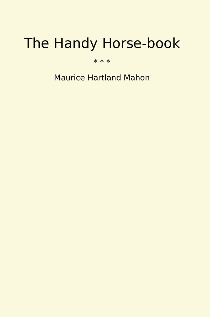 The Handy Horse-book