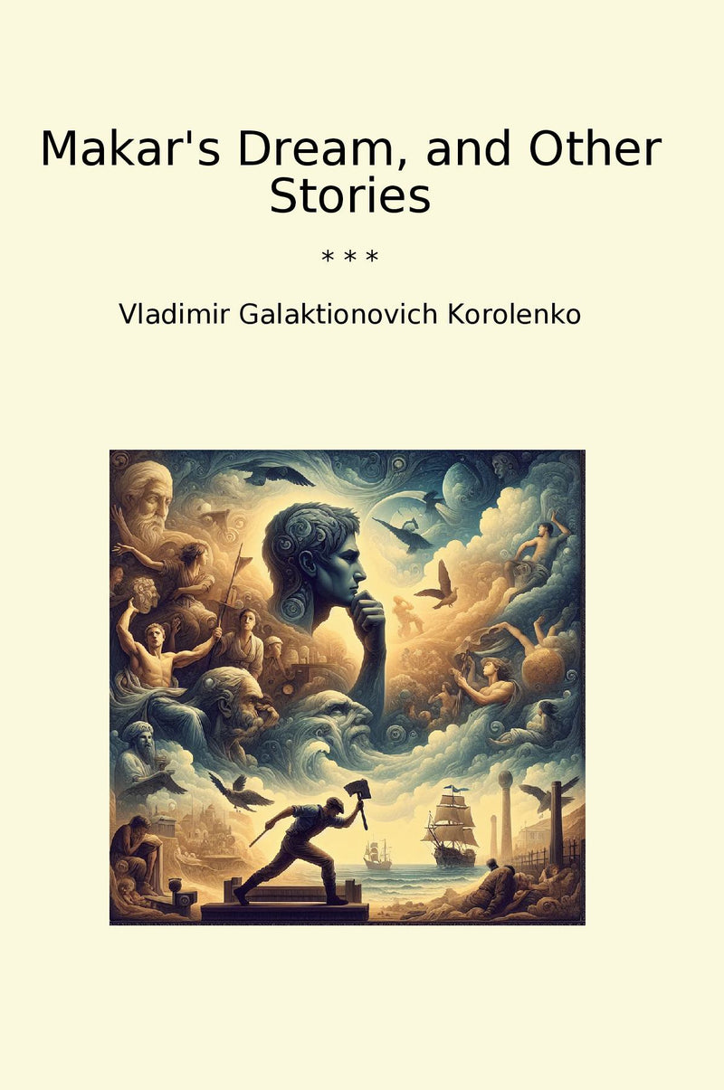 Makar's Dream, and Other Stories