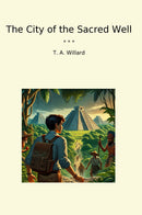 The City of the Sacred Well