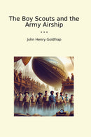 The Boy Scouts and the Army Airship