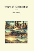 Trains of Recollection
