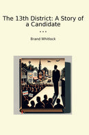 The 13th District: A Story of a Candidate