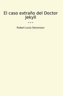 El caso extraño del Doctor Jekyll