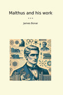 Malthus and his work